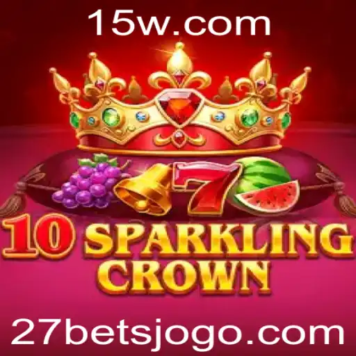 Descubra o Empolgante Mundo de 10SparklingCrown e o Fascinante Conceito 27 Bet