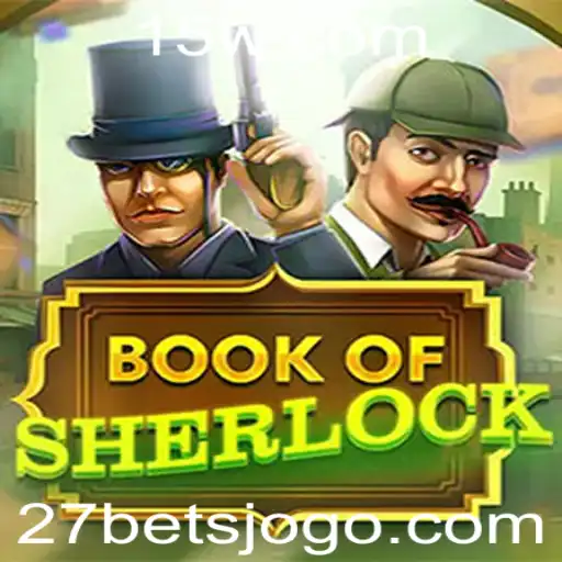 Explorando o Mundo de BookOfSherlock: Um Guia Completo do Jogo de Detetive com 27 Bet