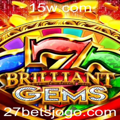 Desvendando o Fascinante Mundo de BrilliantGems e a Dinâmica do 27 Bet