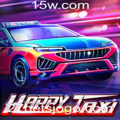 Descubra o Excitante Mundo de HappyTaxi: O Jogo que Revoluciona o Entretenimento Online