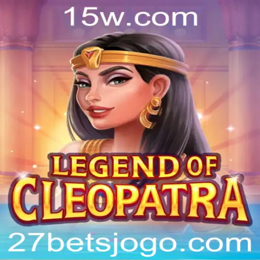 Explore as Emoções do Jogo LegendOfCleopatra com 27 Bet