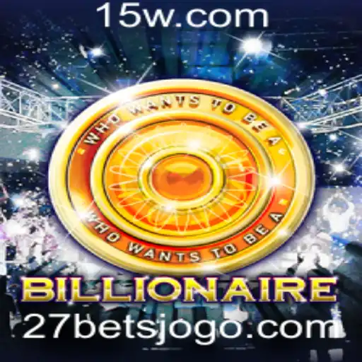 Descubra o Fascinante Universo de 'Billionaire' com 27 Bet