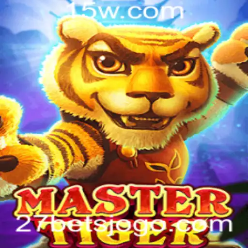 Explorando o Fascinante Mundo de MasterTiger e 27 Bet