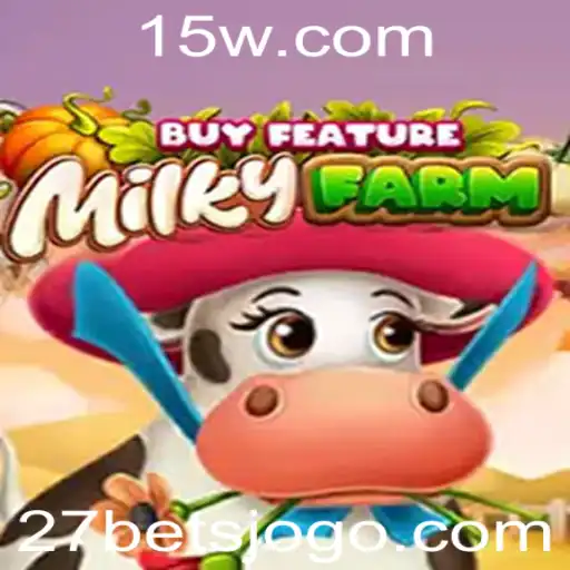 Explorando o Universo de MilkyFarmBuyFeature: 27 Bet e a Emoção do Jogo