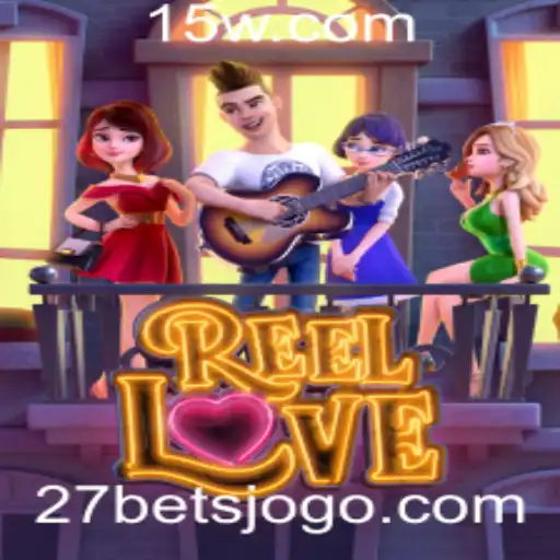 ReelLove e a Atração Pela Estratégia: Explorando as Regras e Inovações do Jogo com 27 Bet