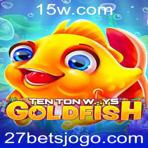 Explorando o Fascinante Mundo de TenTonWaysGoldfish: Uma Aventura Aquática com 27 Bet