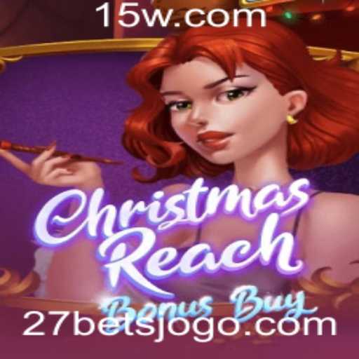 Descubra as Emoções de ChristmasReachBonusBuy com 27 Bet