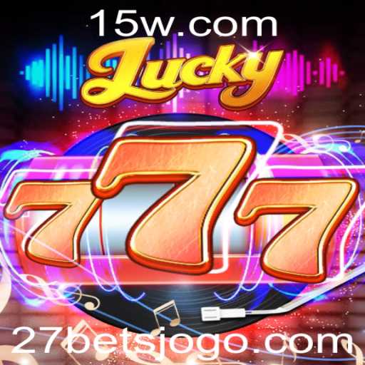 Descubra o Empolgante Mundo do Jogo Lucky777 com 27 Bet