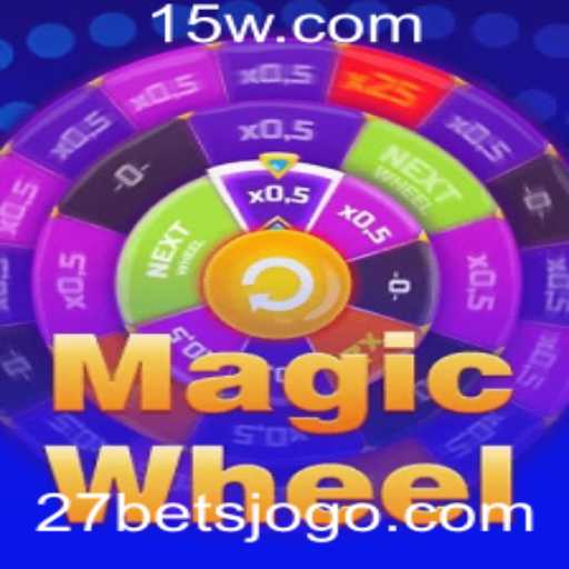 Descubra o Fascinante Mundo do MagicWheel e a Estratégia do 27 Bet