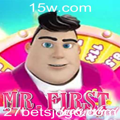 Explorando o Jogo MrFirstLuckyWheel e a Palpitante Tendência 27 Bet