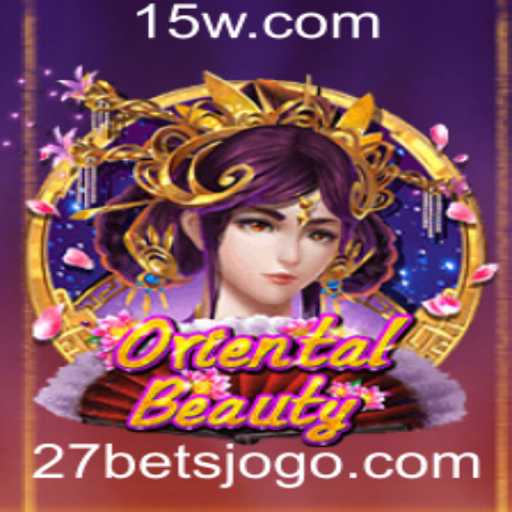 Explorando OrientalBeauty: Um Guia Completo sobre o Jogo de Azar com 27 Bet