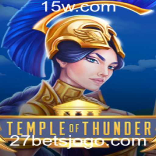 Descubra o Fascinante Mundo de TempleofThunder e o Impacto Atual da Franquia 27 Bet